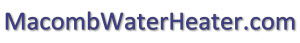 Macomb Water Heater in Macomb